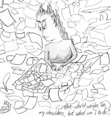 [Hair flaming under stress of MANY sheets of paper.]