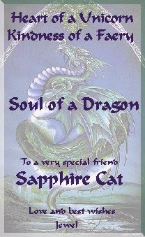 [Heart of a Unicorn, Kindness of a Faery, Soul of a Dragon]
